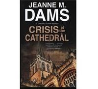 Crisis at the Cathedral by Jeanne M. Dams Inconnu (Auteur)