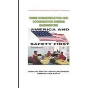 Crisis Communication And Coordination During Emergencies