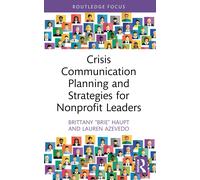 Crisis Communication Planning And Strategies For Nonprofit Leaders