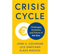Cycle de crise – Défis, évolution et avenir de l'euro