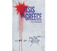 Crisis In Greece Peter Siani - Davis, (Auteur)