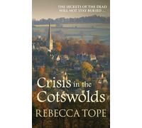 Crisis in the Cotswolds