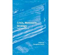 Crisis, Movement, Strategy: The Greek Experience