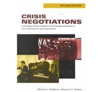 Crisis Negotiations Michael J. McMains, Wayman C. Mullins (Auteur)
