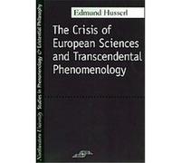 Crisis of European Sciences and Transcendental Phenomenology Edmund Husserl (Auteur)