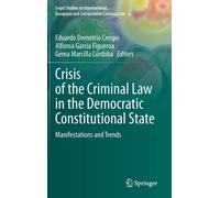 Crisis Of The Criminal Law In The Democratic Constitutional State