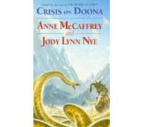 Crisis on Doona McCaffrey, Anne (Auteur)