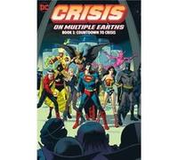 Crisis on Multiple Earths Book 3 Countdown to Crisis by George Perez George Perez (Auteur)