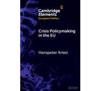 Crisis Policymaking In The Eu