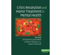 Crisis Resolution and Home Treatment in Mental Health
