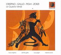 Crispino & Gallo & Pighi & Zorzi - Le Quattro Verita [Import]