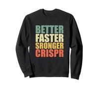 CRISPR Cas9 Better Faster Stronger Vintage Science - Biologie Sweatshirt