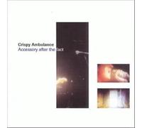 Crispy Ambulance - Accessory After The Fact [Import]