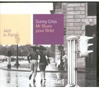 Criss, Sonny - Collection Jazz In Paris - Mr Blues pour flirter - Digipack