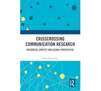 Recherches croisées en communication : Contexte historique et perspective mondiale – Routledge