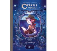 Crissis Tagebücher. Band 2: Hektors Buch