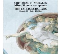 Crist¢bal de Morales: Missa Si bona suscipimus [CD] NEUF