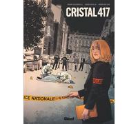 Cristal 417 - Mark Eacersall - Glénat - cartonné - Bande dessinée
