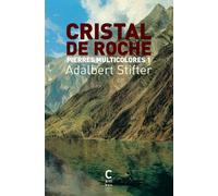 Cristal de roche Pierres multicolores 1 - Adalbert Stifter - Cambourakis - Poche - Roman