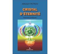 Cristal d'Eternité - Exercices pratiques