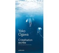 Cristallisation secrète