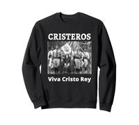 Cristeros Cristiada Viva Cristo Rey Sweatshirt