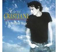 Cristiani, Hervé - Il est libre Max