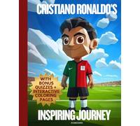 Cristiano Ronaldo Books for Kids, Soccer Chapter Book For Kids, Amazing Stories of Soccer's Legendary Players, Ronaldo Kids Book 8-12: Cristiano Ronaldo’s Inspiring Journey