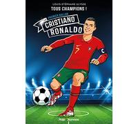 Cristiano Ronaldo - Le huitième ballon d'or - Tous Champions - Tome 7: Premier ballon