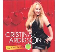 Cristina Ardisson - Cristina Ardisson - Tira A Mao da Fruta [CD] 2016