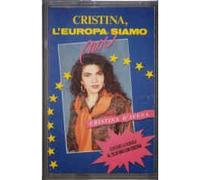 Cristina D'Avena - Cristina, L'Europa Siamo Noi