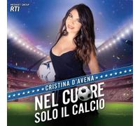 Cristina D'Avena - Nel Cuore Solo Il Calcio [180-Gram Vinyl] [New Vinyl LP] 180