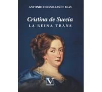 Cristina de Suecia: La reina trans