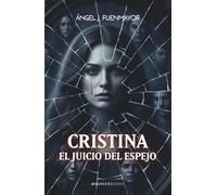 Cristina: El juicio del espejo
