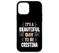 CRISTINA Personalized Name Beautiful Day CRISTINA Coque pour iPhone 12 mini
