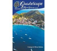 Cristina Rebiere Guadeloupe, Marie-Galante and Saintes islands (Poche)