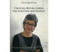 Cristina Rivera Garza Cécile Quintana (Auteur)