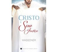 Cristo e Sua Justiça