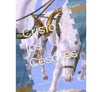 Cristo y los Césares: Negación del Jesús Histórico
