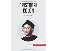 Cristóbal Colón: El Nuevo Mundo (Spanish Edition)