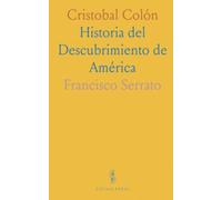 Cristobal Colón: Historia del Descubrimiento de América