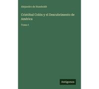 Cristóbal Colón Y El Descubrimento De América
