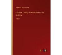 Cristóbal Colón Y El Descubrimento De América