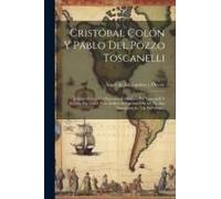 Cristóbal Colón Y Pablo Del Pozzo Toscanelli