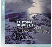 Cristobal De Morales - The Seven Lamentations by Cristobal De Morales