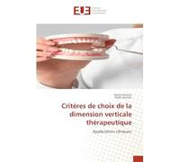 Critères de choix de la dimension verticale thérapeutique: Applications cliniques