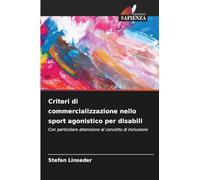Criteri di commercializzazione nello sport agonistico per disabili