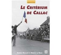 Critérium de Callac (Le) Arsène Maulavé (Auteur), Marcel Le Roux (Auteur)