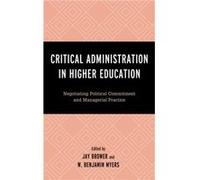 Critical Administration in Higher Education Unknown (Auteur)