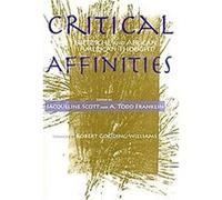 Critical Affinities, SUNY Series, Philosophy and Race A. Todd Franklin (Auteur)